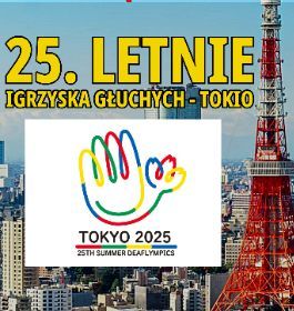  XXV Letnie Igrzyska Głuchych - Tokio 2025