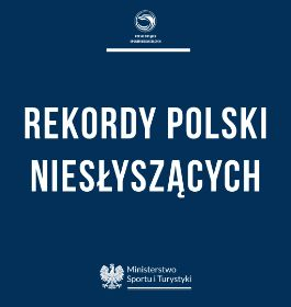 Lekkoatletyka: Rekordy Polski Niesłyszących